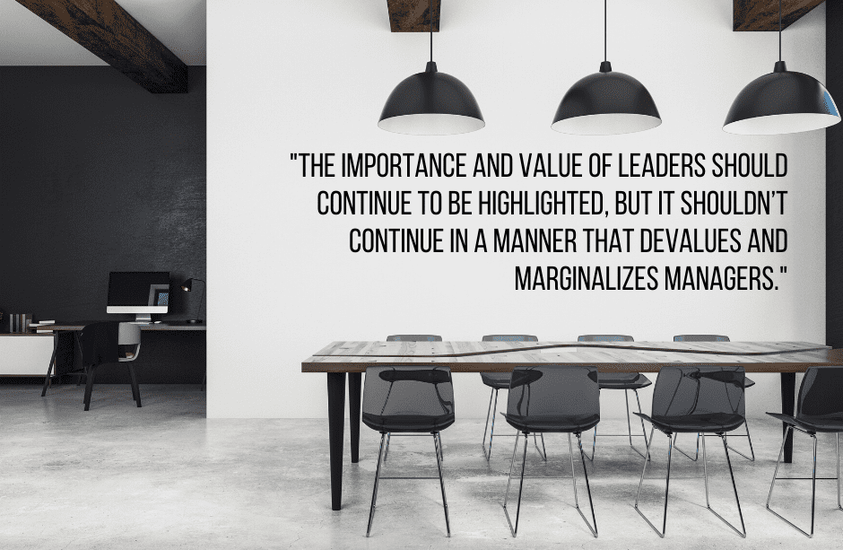 Leaders and Managers: Both are valuable